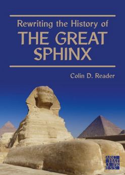 Paperback Rewriting the History of the Great Sphinx Book