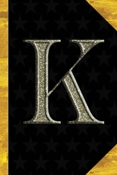 K: Black with Gold Classic Vintage theme | Personalized College Lined Notebook Journal | Diary & Note Taking |Initial Monogram Glitters Letter Star ... Travel Size | Gift for Friends Coworkers