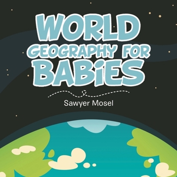 Paperback World Geography for Babies Book