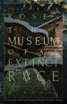Paperback The Museum of an Extinct Race Book