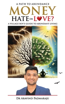 Paperback Money - Hate or Love?: A Path to Abundance Book