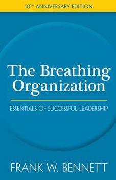 The Breathing Organization