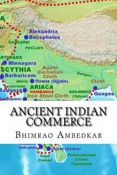 Paperback Ancient Indian Commerce: Commercial Relations Of India In The Middle East Book