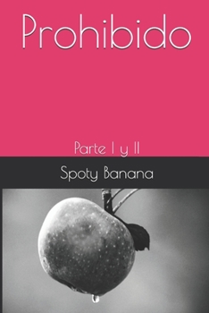 Paperback Prohibido: Parte I y II [Spanish] Book