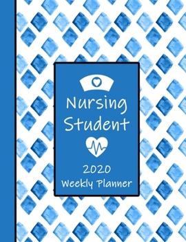 Paperback 2020 Nursing Student Weekly Planner: LPN RN Nurse CNA Education Monthly Daily Class Assignment Activities Schedule Journal Pages Watercolor Geometric Book