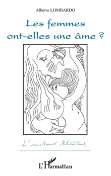 Paperback Les femmes ont-elles une âme ? [French] Book