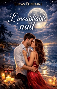L'inoubliable nuit (French Edition)