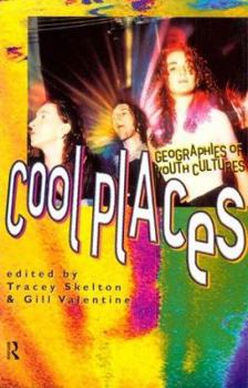 Paperback Cool Places: Geographies of Youth Cultures Book