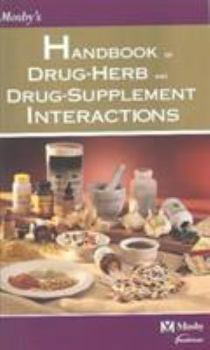 Paperback Mosby's Handbook of Drug-Herb and Drug-Supplement Interactions Book
