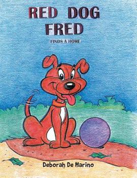 Paperback Red Dog Fred: Finds a Home Book