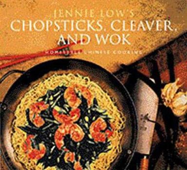 Paperback Chopsticks, Cleaver, and Wok: Homestyle Chinese Cooking Book
