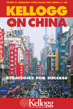 Paperback Kellogg on China: Strategies for Success Book