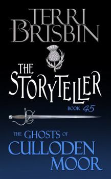 The Storyteller - Book #45 of the Ghosts of Culloden Moor