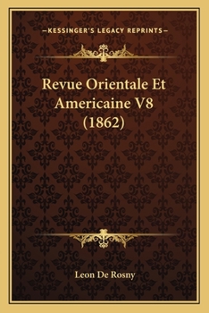 Paperback Revue Orientale Et Americaine V8 (1862) [French] Book