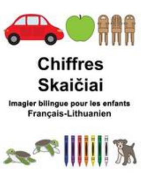 Paperback Français-Lithuanien Chiffres Imagier bilingue pour les enfants [French] Book