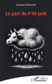 La part de P’tit Jack (Théâtres) (French Edition)