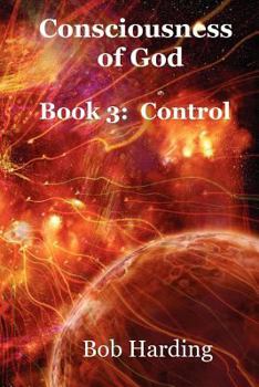 Paperback Consciousness of God Book 3: Control Book
