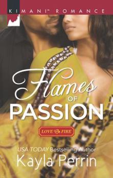 Flames of Passion - Book #2 of the Love on Fire