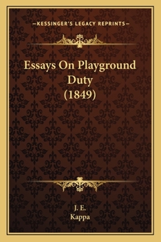 Paperback Essays On Playground Duty (1849) Book