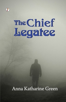 Paperback The Chief Legatee Book