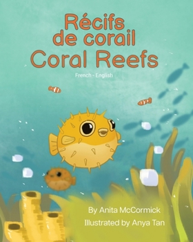 Paperback Coral Reefs (French-English): Récifs de corail [French] Book