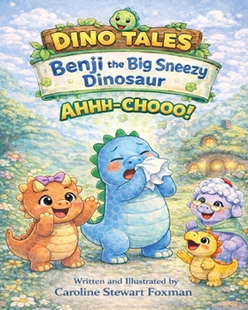 Paperback Dino Tales: Benji the Big Sneezy Dinosaur Book
