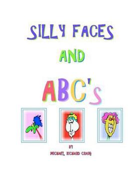 Paperback Silly Faces and ABC's Book