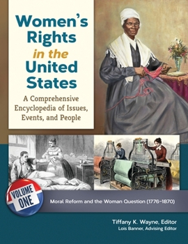 Hardcover Women's Rights in the United States: A Comprehensive Encyclopedia of Issues, Events, and People [4 Volumes] Book