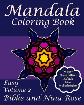 Paperback Mandala Coloring Book Easy Volume 2: Zen Patterns for Creative Coloring Book