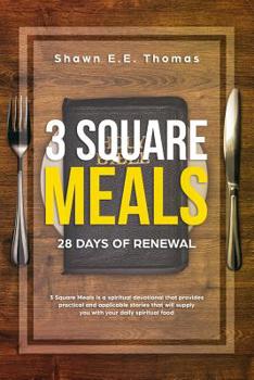 Paperback 3 Square Meals: 28 Days of Renewal Book