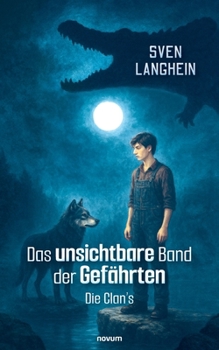 Paperback Das unsichtbare Band der Gefährten: Die Clan's [German] Book