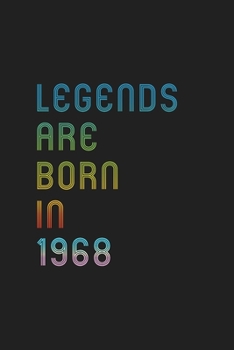Paperback Legends Are Born In 1968 Notebook Birthday Gift: Lined Notebook / Journal Gift, 120 Pages, 6x9, Matte Finish, Soft Cover Book
