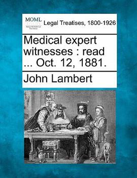 Paperback Medical Expert Witnesses: Read ... Oct. 12, 1881. Book