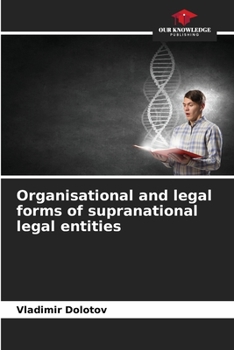 Paperback Organisational and legal forms of supranational legal entities Book