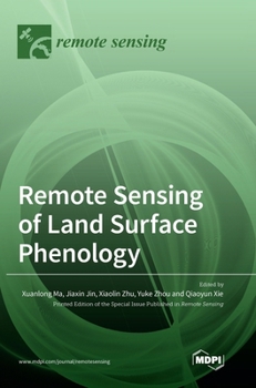 Hardcover Remote Sensing of Land Surface Phenology Book