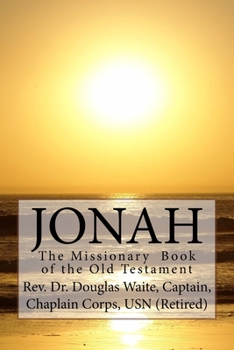 Paperback Jonah: The Missionary Book of the Old Testament Book