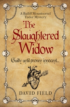Paperback The Slaughtered Widow: Guilty until proven innocent... Book