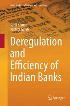 Paperback Deregulation and Efficiency of Indian Banks Book