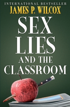 Paperback Sex, Lies, and the Classroom Book