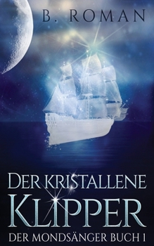 Paperback Der kristallene Klipper [German] Book