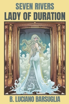Seven Rivers: Lady of Duration (Seven Rivers Tales of Supernatural Horror)