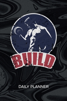 DAILY PLANNER WEEKLY CALENDAR: Amateur Athlete Organizer Undated - Blank 52 Weeks Monday to Sunday -120 Pages- Natural Bodybuilding Notebook Journal ... List for Fitness Athlete & Personal Trainer