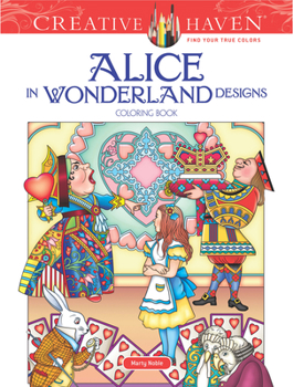 Creative Haven Alice in Wonderland Designs Coloring Book