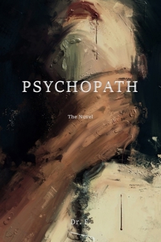 Paperback Psychopath: The Novel Book