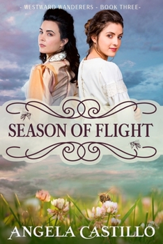 Season of Flight - Book #3 of the Westward Wanderers