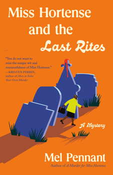 Paperback Miss Hortense and the Last Rites: A Mystery Book