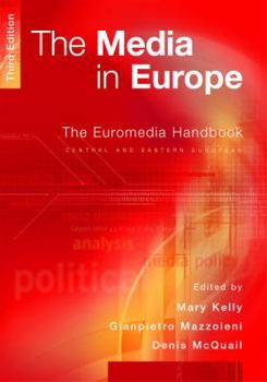 Paperback The Media in Europe: The Euromedia Handbook Book