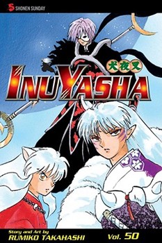 Inu Yasha 50 - Book #50 of the  [Inuyasha]