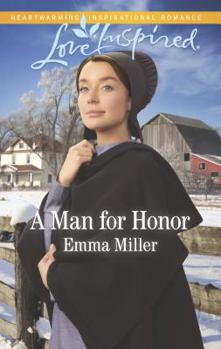 A Man For Honor - Book #6 of the Amish Matchmaker