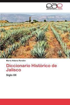 Paperback Diccionario Histórico de Jalisco [Spanish] Book